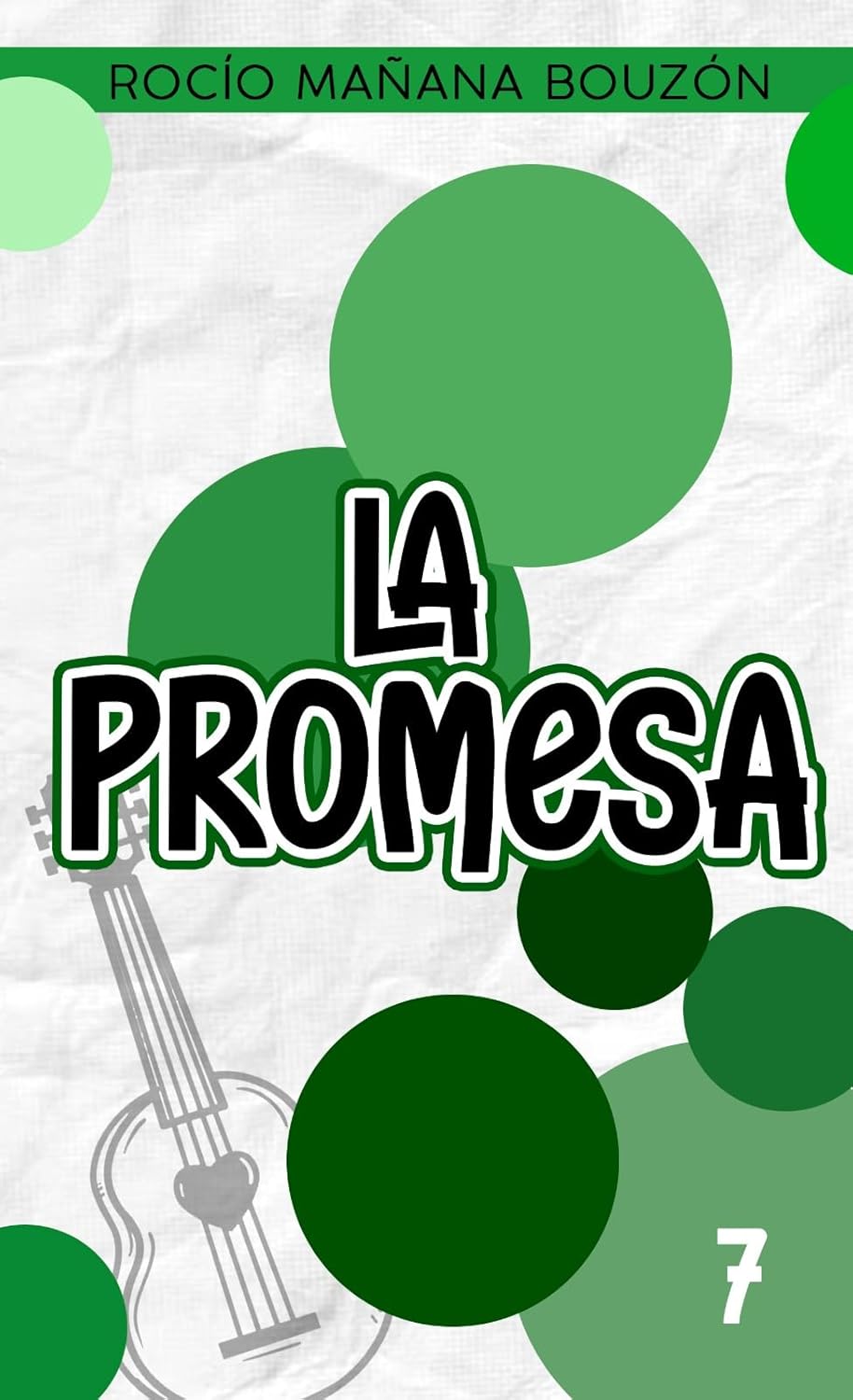 La promesa (Un amor al compás nº 7)
