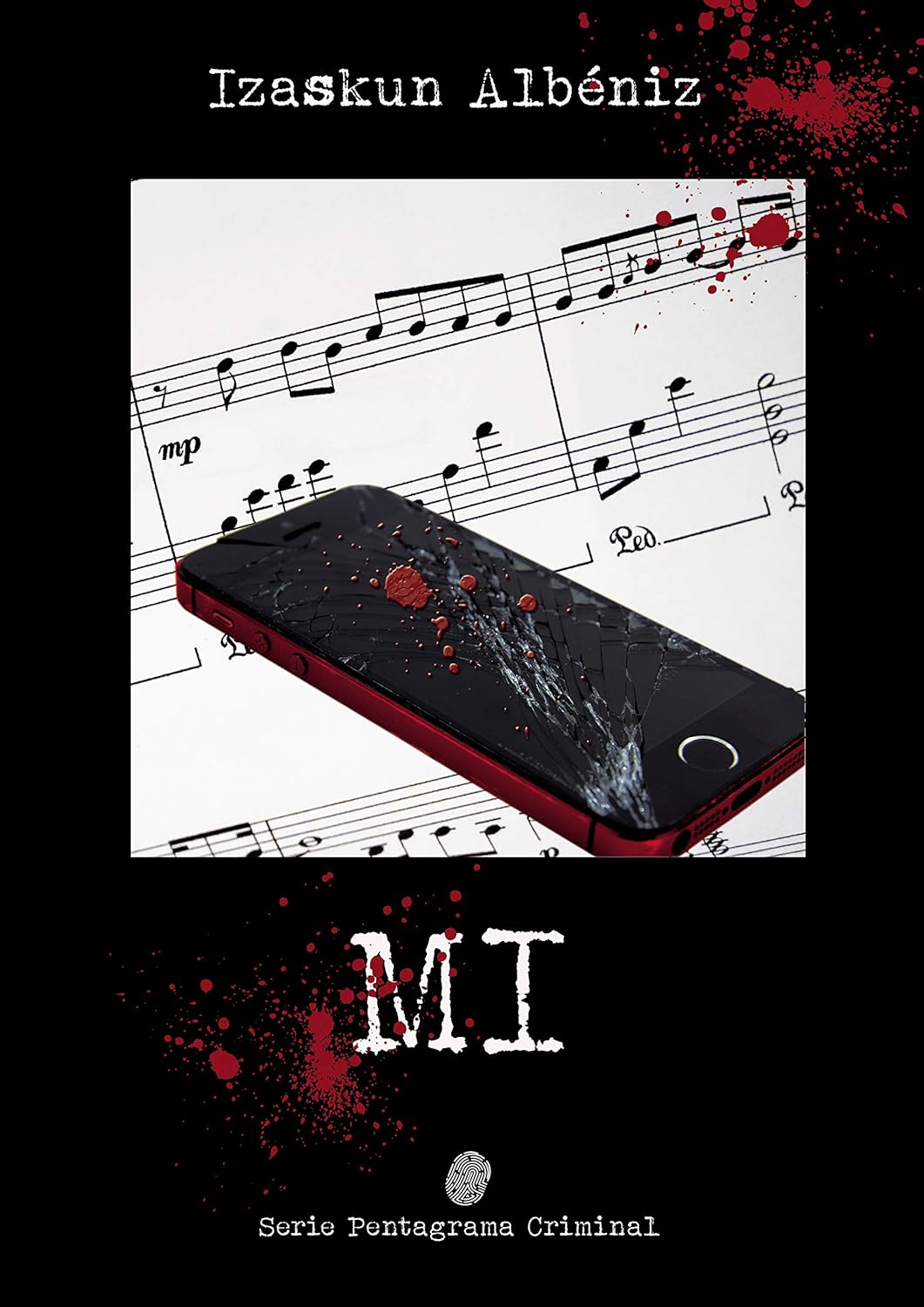 Mi (Pentagrama Criminal nº 3)