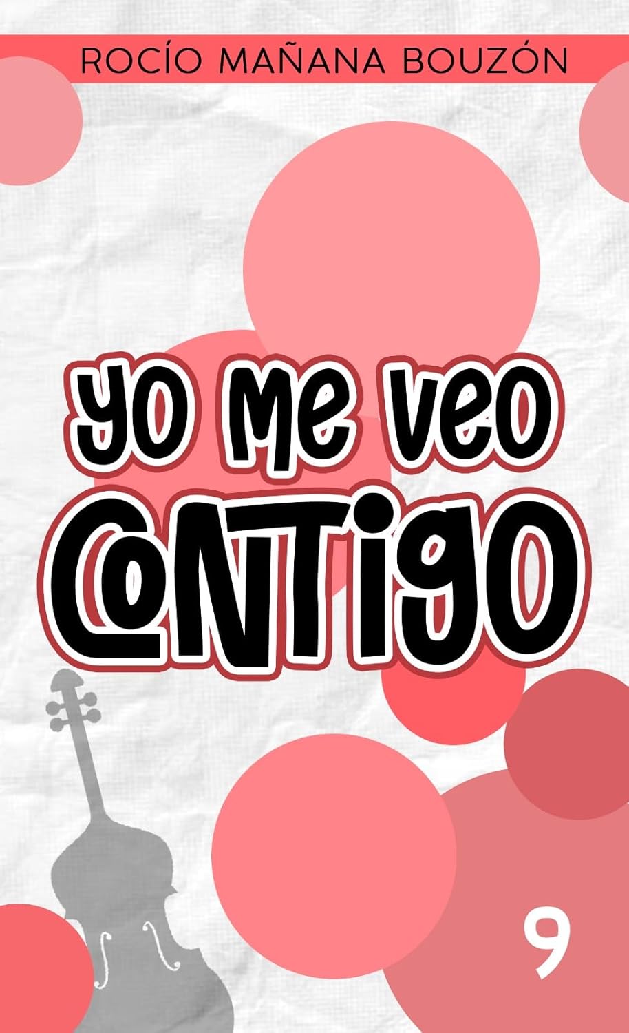 Yo me veo contigo (Un amor al compás nº 9)