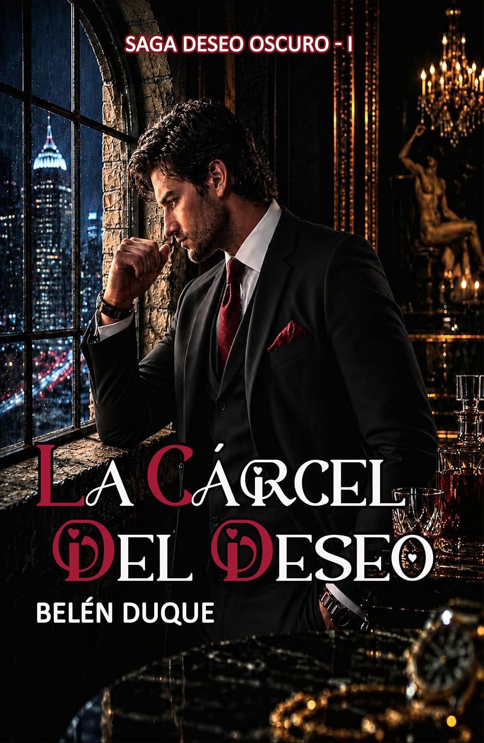 LA CÁRCEL DEL DESEO (DESEO OSCURO nº 1)